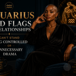 Aquarius Red Flags in Relationships: Can't Stand Being Controlled or Unnecessary Drama